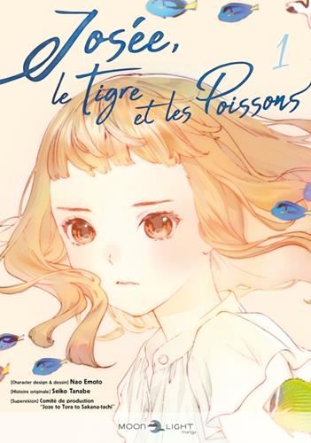 Josée, le tigre et les poissons T.01 : Josée, le tigre et les poissons